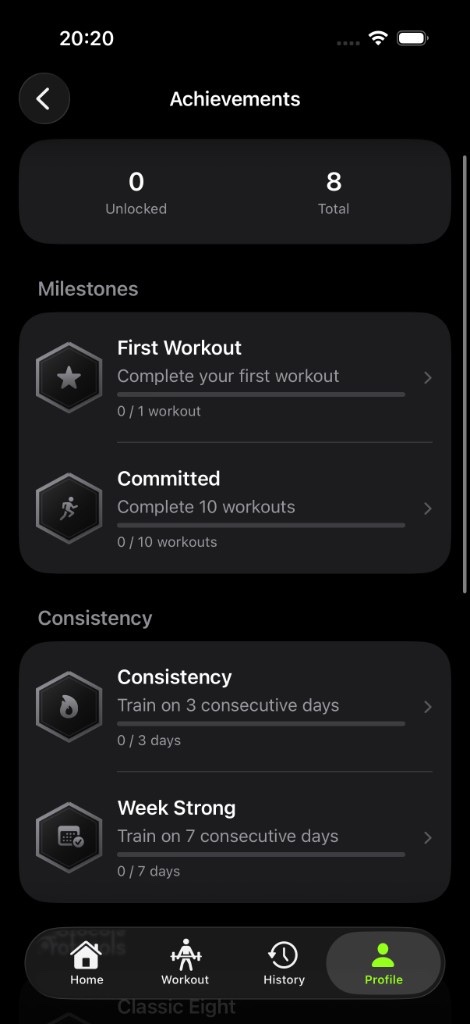 Achievements screen showing First Workout, Committed, Consistency and Week Strong